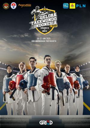 Kejuaraan GELORA TAEKWONDO INDONESIA CHAMPIONSHIP 2025 GRIND ti-combattc.com